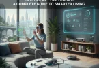 tech lifestyle trends a complete guide to smarter living